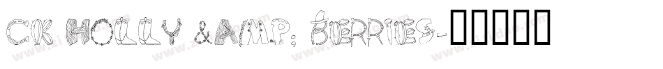 CK Holly & Berries字体转换